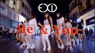 [Kpop In Public] Exid (이엑스아이디) - Me&You Dance Cover By Jt Crew From Vietnam