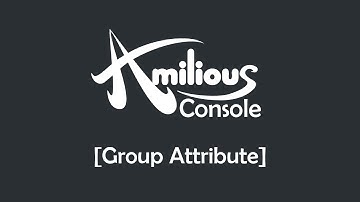 Amilious Console - Group Attribute