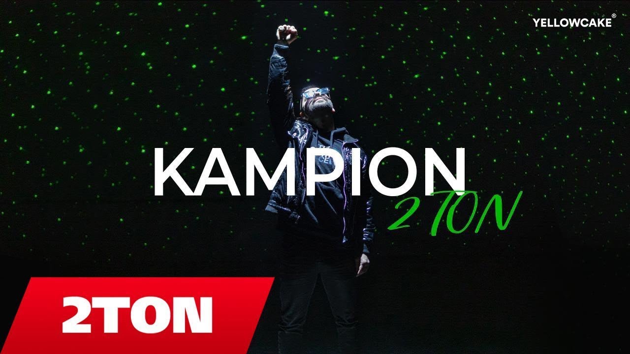 2TON   KAMPION