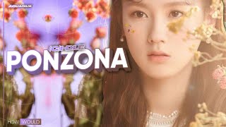 [HOW WOULD] (G)I-DLE - PONZONA BY PURPLE KISS // LINE DISTRIBUTION