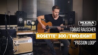 Download Lagu Tobias Rauscher - MESA/Boogie Rosette 300 Acoustic Amplifier – “Passion Loop\ MP3
