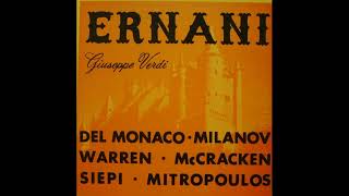 Ernani (live, New York) - 29.12.1956 (Mitropoulos, Del Monaco, Warren, Siepi, Milanov) [LP]