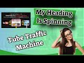 Tube Traffic Machine Review - Updated Tube Traffic Machine Demo 2020 - 🔥🔥2 out of 10 Star Rated🔥