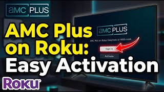 كيفية تفعيل خدمة AMC Plus على جهاز Roku - إعداد سهل screenshot 5