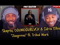 Skepta, Idris Elba, ODUMODUBLVCK - Jangrova | FIRST REACTION