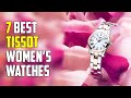 7 Best Tissot Watches for Women | Tissot Watch for Women