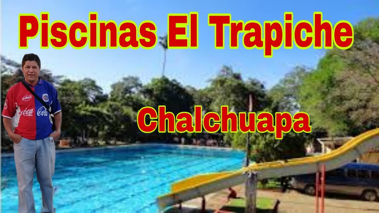 Balneario El Trapiche Chalchuapa 2022 #elsalvador