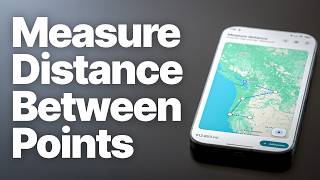 How to Measure Distance Between Points in Google Maps (Mobile App Guide)