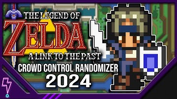 Twitch Archive │ Zelda Link to the Past Crowd Control Randomizer 2024