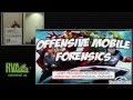 RVAs3c: Joey Peloquin - Offensive Mobile Forensics