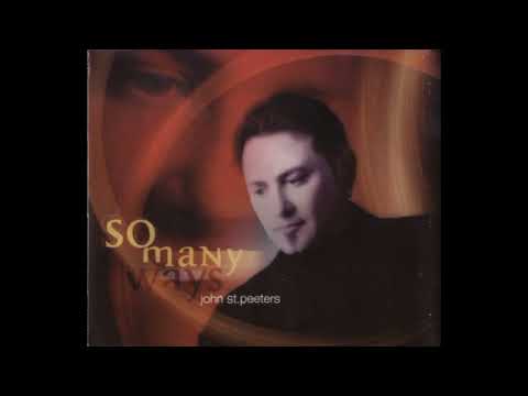 John St. Peeters - So Many Ways [w/Italian Version The Extended Remix] (2002)