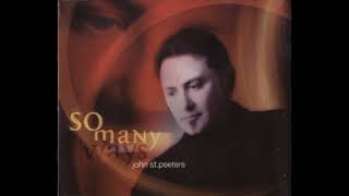 John St. Peeters - So Many Ways [w/Italian Version The Extended Remix] (2002)