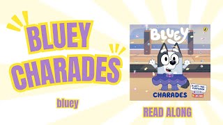 Bluey Charades Read-Aloud For Kids Inspiring Stories