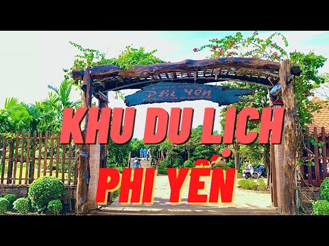 #1 Góc Review khu du lịch PHI YẾN – Huyện PHONG ĐIỀN – TPCT Mới Nhất