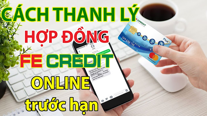 Cách xem khoản vay fe gốc còn bao nhiêu