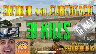 Shroud and chocoTaco | 31 Kills | PUBG
