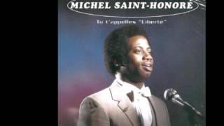 Video thumbnail of "Michel Saint Honoré  -  Séniè gadé la jéness"