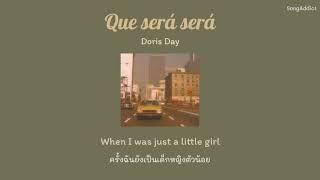 [Thai Sub/แปลไทย] Doris Day - Que sera sera (Whatever will be, will be)