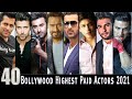 40 highest paid bollywood actor  bollywood actors salary per film 2021  indian star per movie fees