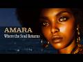 Where the Soul Returns | Amara — Deep Afro Soul | Deep Soul Female Vocal · Nylon Guitar