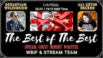 The Best of The Best: Sebastian Wilkinson (ENG) vs Ali Çetin Belene (TUR)