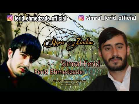 Ferid Ehmedzade ft Simral Ferid - Qara Zindan Audio