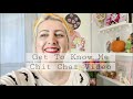 Get to know me- Chit Chat Video