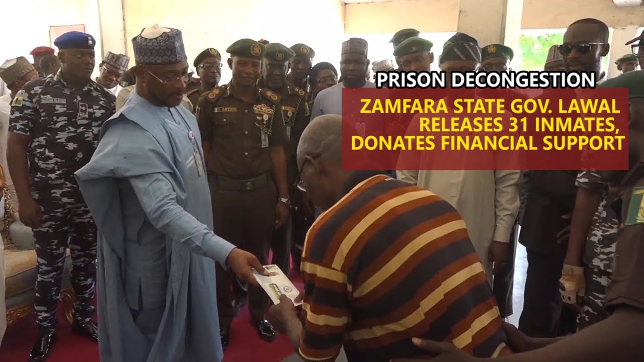 ZAMFARA STATE GOV  LAWAL RELEASES 31 INMATES DONATES FINANCIAL SUPPORT