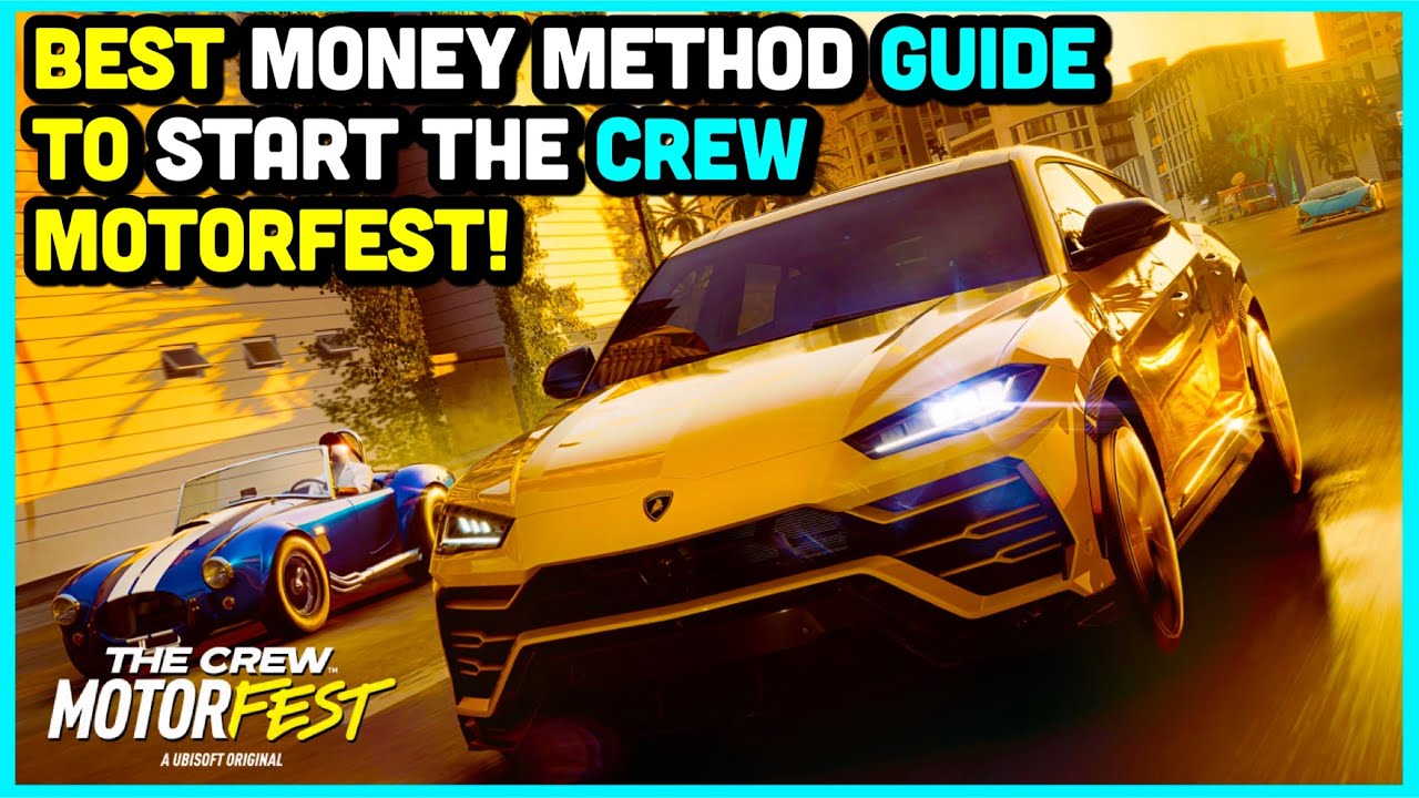 The Crew Motorfest: Money Guide