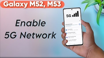 Samsung Galaxy M52, M53 5G Network Problem Solved | How to Turn ON 5G Network in Samsung M53