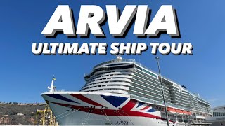 P&O ARVIA FULL SHIP TOUR 2024 BEST OF BRITISH?