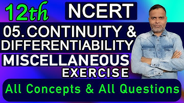 Continuity & Differentiability Miscellaneous  Exercise Ch 5 12th  CBSE/NCERT 🔥 🔥 🔥