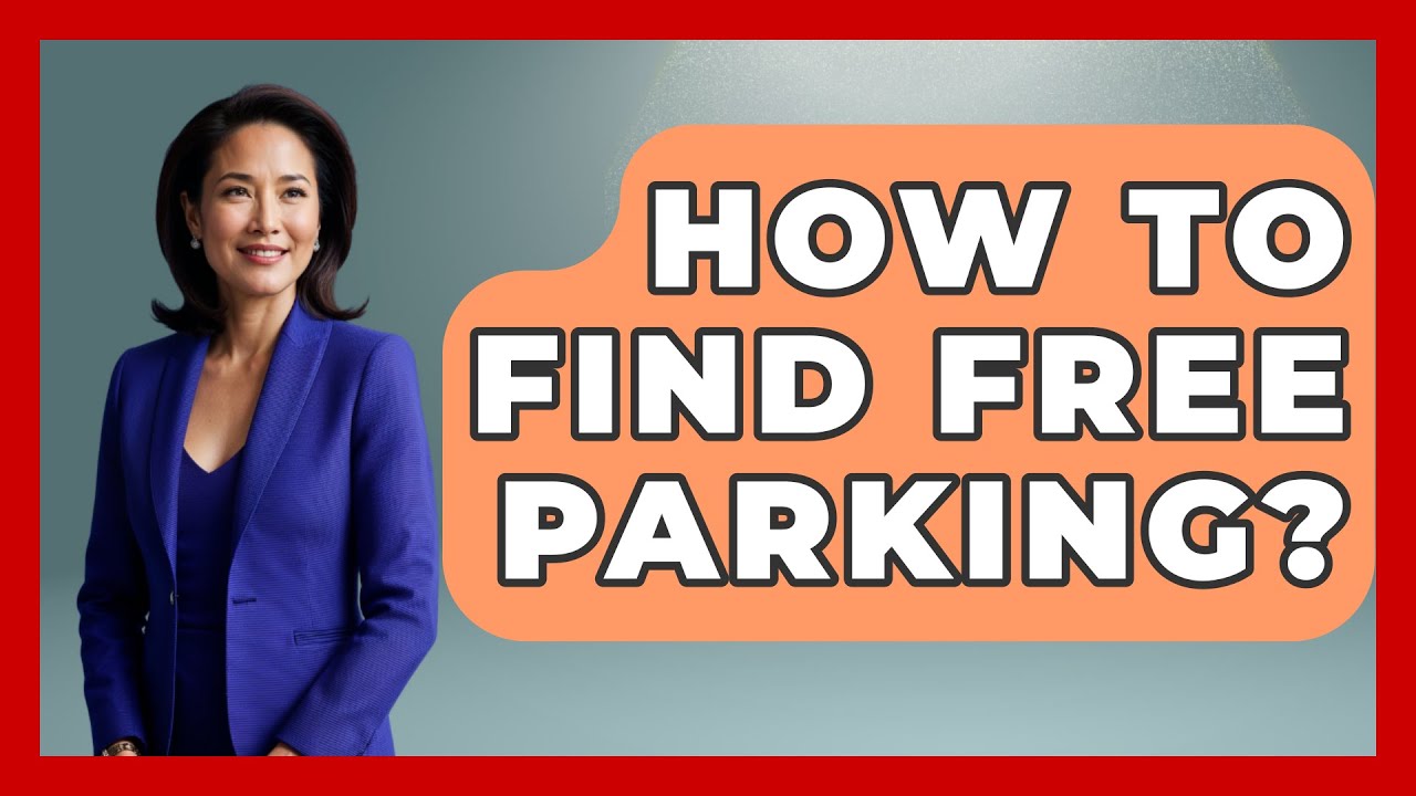 How To Find Free Parking? - Law Enforcement Insider