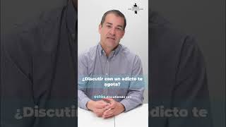 No discutes con la persona, discutes con la adicción | ADICCIONES