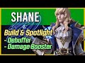 Shane Build &amp; Spotlight | Best Hero Damage Booster! | Awaken Chaos Era Guide