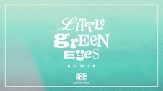 Video thumbnail of "Surfer Girl ft. Fia - Little Green Eyes (Remix)"