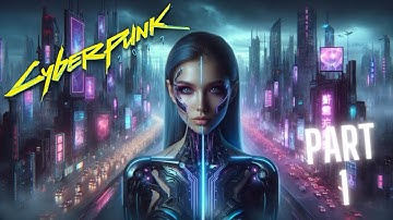 CYBERPUNK 2077 Walkthrough Gameplay Part 1 -INTRO (FULL GAME NO COMMENTARY)