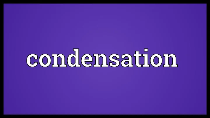 Condensation Meaning - DayDayNews