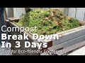 How to Make Fast Compost, Time-lapse of Compost Breakdown in 3 Days