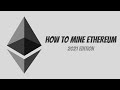 How to Mine Ethereum on a Gaming PC | 2021 Edition