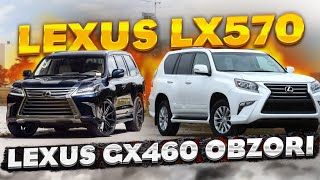 lexus LX570 va Lexus GX460 Obzori.
