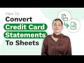 How to Convert Credit Card Statements to CSV, Excel 365, or Google Sheets Automatically (No Code)