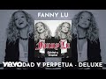 Fanny Lu - La Mala (Audio)