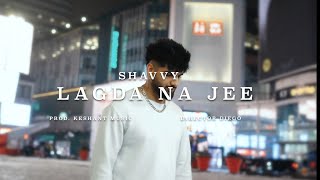 LAGDA NAA JEE (Full Video) | Shavvy | Keshant Music