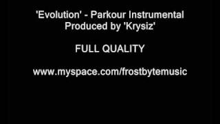 'Evolution' - Parkour Instrumental HQ  Prod. by 'Krysiz'
