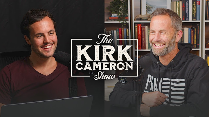 What Does It Mean to Be a Man? | The Kirk Cameron Show Ep 2