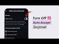 How To Turn Off Auto Accept Request in Instagram (2026)