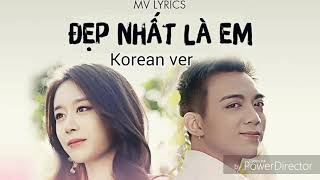 Jiyeon x Soobin Hoàng Sơn - Đẹp nhất là em(Korean ver) M/V lyrics