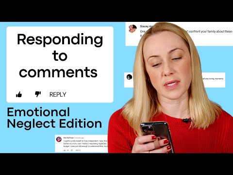 Responding to Comments on Childhood Emotional Neglect | Kati Morton