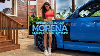 Tom Boxer ft Antonia - Morena (Ice Climber & Fair Play Remix)